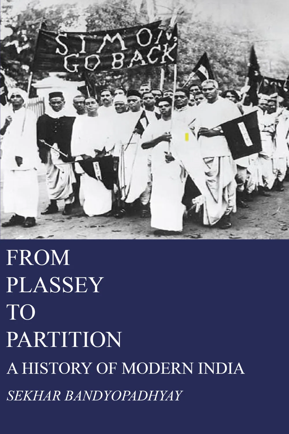 From Plassey to Partition: A History of Modern India
