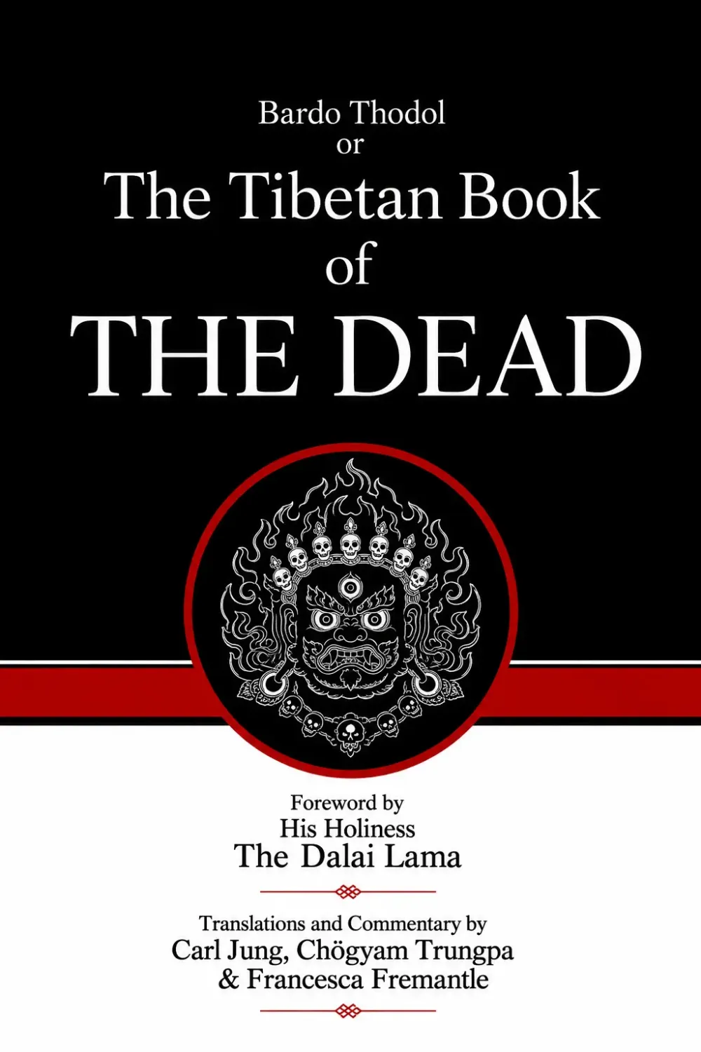 The Tibetan Book of the Dead